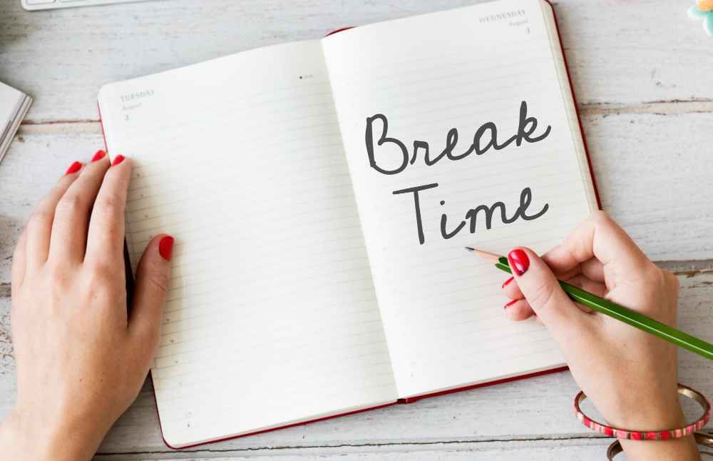 Take short breaks
